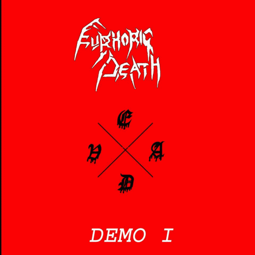 Euphoric Death : Demo 1